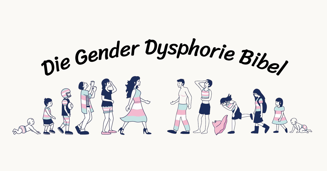 Die Gender Dysphorie Bibel