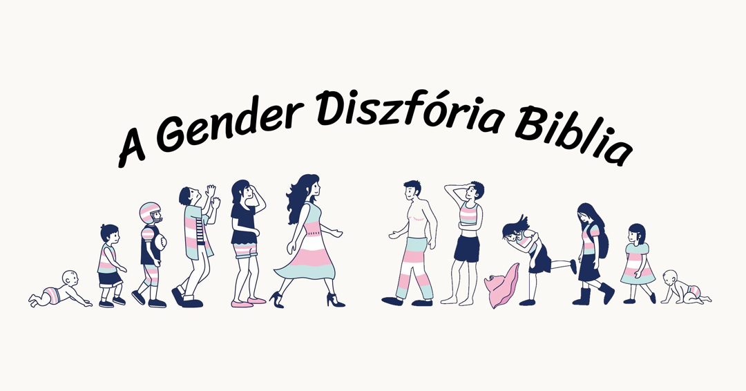 A Gender Diszfória Biblia